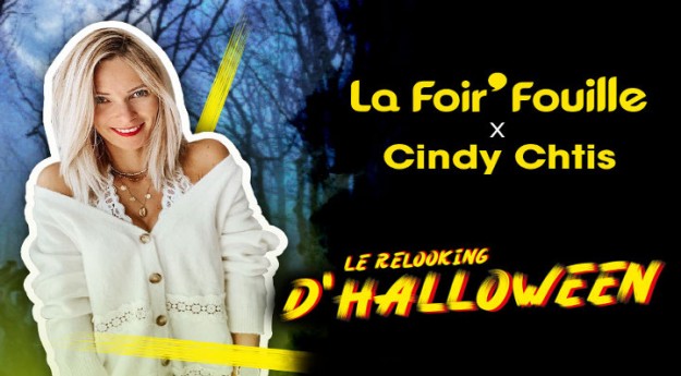 On adore : La Foir’Fouille x Cindy Chtis – Le relooking d’Halloween